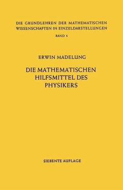 Die Mathematischen Hilfsmittel des Physikers - Madelung, Erwin