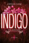 Der Aufstand / Indigo Bd.2