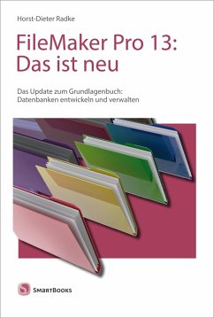 FileMaker Pro 13: Das ist neu (eBook, ePUB) - Radke, Horst-Dieter