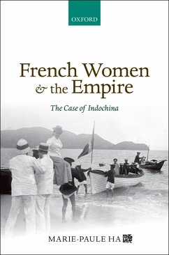 French Women and the Empire (eBook, PDF) - Ha, Marie-Paule