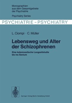 Lebensweg und Alter der Schizophrenen - Ciompi, L.;Müller, C.