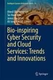 Bio-inspiring Cyber Security and Cloud Services: Trends and Innovations