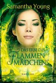 Das Erbe des Flammenmädchens / Flammenmädchen Bd.2