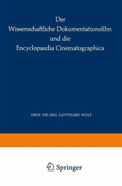Der Wissenschaftliche Dokumentationsfilm und die Encyclopaedia Cinematographica
