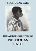 The Autobiography Of Nicholas Said (eBook, ePUB)