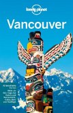 Lonely Planet Vancouver Lonely Planet Vancouver