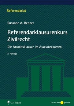 Referendarklausurenkurs Zivilrecht - Benner, Susanne A.