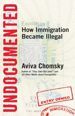 Undocumented (eBook, ePUB) - Chomsky, Aviva