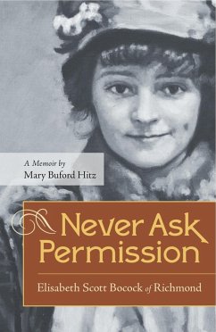 Never Ask Permission (eBook, ePUB) - Hitz, Mary Buford