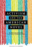 Activism and the American Novel (eBook, ePUB)