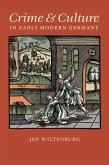 Crime and Culture in Early Modern Germany (eBook, ePUB)