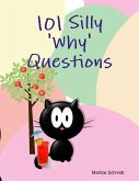 101 Silly 'Why' Questions (eBook, ePUB)
