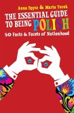 The Essential Guide to Being Polish (eBook, ePUB)