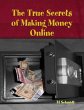 The True Secrets of Making Money Online... - Bild 1