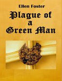 Plague of a Green Man (eBook, ePUB)