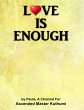 Love Is Enough (eBook, ePUB) - Bild 1