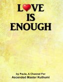 Love Is Enough (eBook, ePUB)