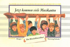 Cover Jetzt kommen viele Musikanten Die Blockflötenfibel für Vorschul- und Schulkinder