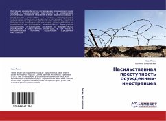 Nasil'stwennaq prestupnost' osuzhdennyh-inostrancew Nasil'stwennaq prestupnost' osuzhdennyh-inostrancew