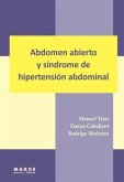 Abdomen abierto y síndrome de hipertensión abdominal