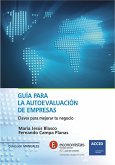 Guía para la autoevaluación de empresas : claves para mejorar tu negocio