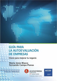 Guía para la autoevaluación de empresas : claves para mejorar tu negocio - Blasco, María Jesús; Campa Planas, Fernando . . . [et al.