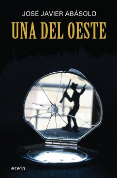 Una del Oeste - Abasolo, José Javier