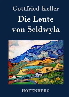 Die Leute von Seldwyla - Keller, Gottfried