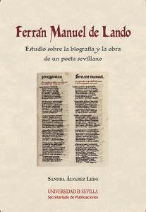 Ferrán Manuel de Lando : estudio sobre la biografía y la obra de un poeta sevillano - Álvarez Ledo, Sandra