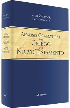 Análisis gramatical del griego del Nuevo Testamento - Zerwick, Max; Grosvenor, Mary