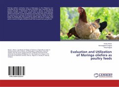 Evaluation and Utilization of Moringa oliefera as poultry feeds