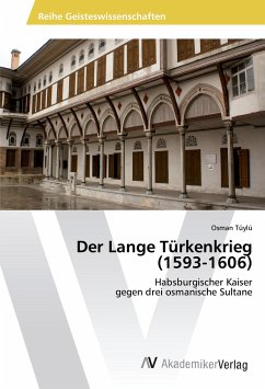 Der Lange Türkenkrieg (1593-1606) - Tüylü, Osman