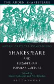 Shakespeare And Elizabethan Popular Culture (eBook, ePUB)