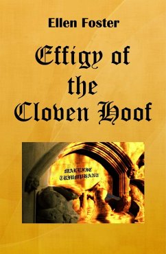 Effigy of the Cloven Hoof (eBook, ePUB) - Foster, Ellen