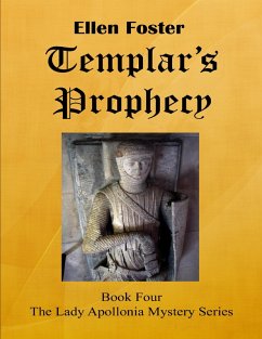 Cover Templar's Prophecy: The Lady Apollonia Mystery Series Book Four (eBook, ePUB)