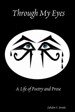Cover Through My Eyes: A Life of Poetry and Prose (eBook, ePUB)