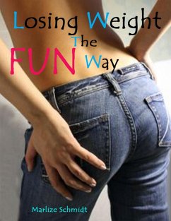 Cover Losing Weight the Fun Way (eBook, ePUB)