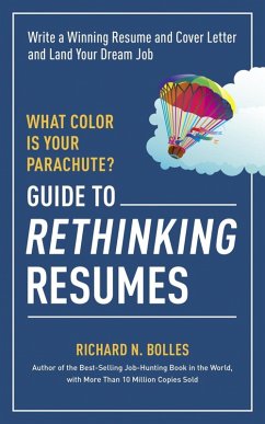 What Color Is Your Parachute? Guide to Rethinking Resumes (eBook, ePUB) - Bolles, Richard N.