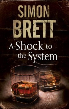 A Shock to the System (eBook, ePUB) - Brett, Simon A Shock to the System (eBook, ePUB) - Brett, Simon