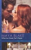 What the Greek Can't Resist (Mills & Boon Modern) (The Untameable Greeks, Book 2) (eBook, ePUB)