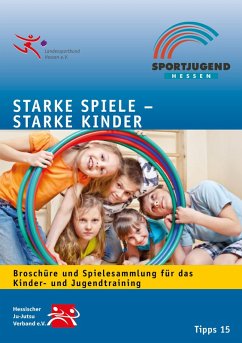 Starke Spiele - Starke Kinder (eBook, ePUB) - Bergmann, Petra; Bertram, Sabine