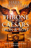 Iron and Rust (Throne of the Caesars, Book 1) (eBook, ePUB)