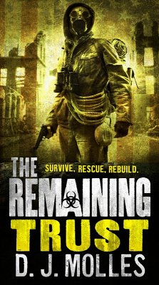 The Remaining: Trust (eBook, ePUB) - Molles, D. J.