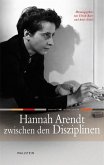 Hannah Arendt zwischen den Disziplinen (eBook, PDF)