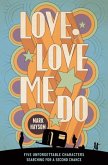 Love, Love Me Do (eBook, ePUB)