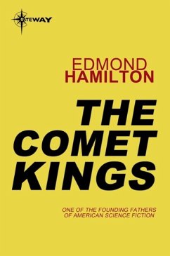 The Comet Kings (eBook, ePUB) - Hamilton, Edmond