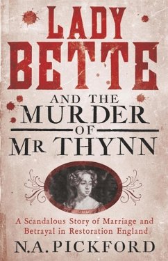 Lady Bette and the Murder of Mr Thynn (eBook, ePUB) - Pickford, Nigel