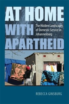 At Home with Apartheid (eBook, ePUB) - Ginsburg, Rebecca