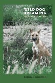 Wild Dog Dreaming (eBook, ePUB) Wild Dog Dreaming (eBook, ePUB)
