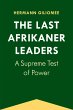The Last Afrikaner Leaders (eBook, ePUB) - Bild 1